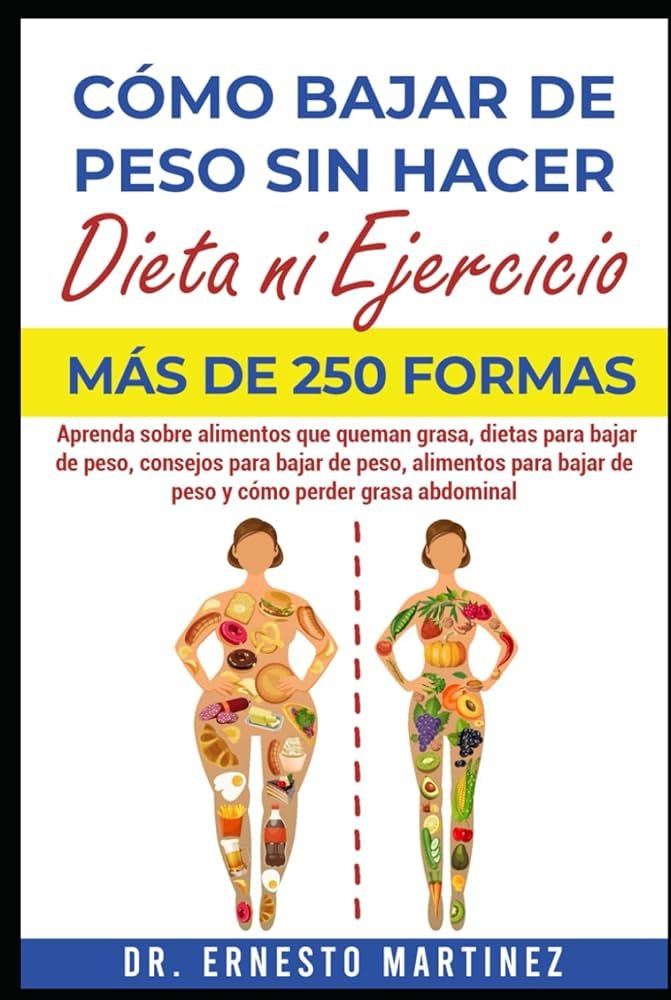 Dietas Para Bajar De Peso